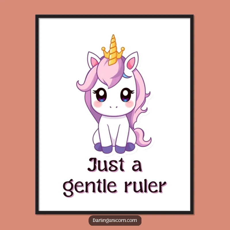 Funny Gentle Unicorn Crown Poster: Regal Wall Art for Humorous Homes!