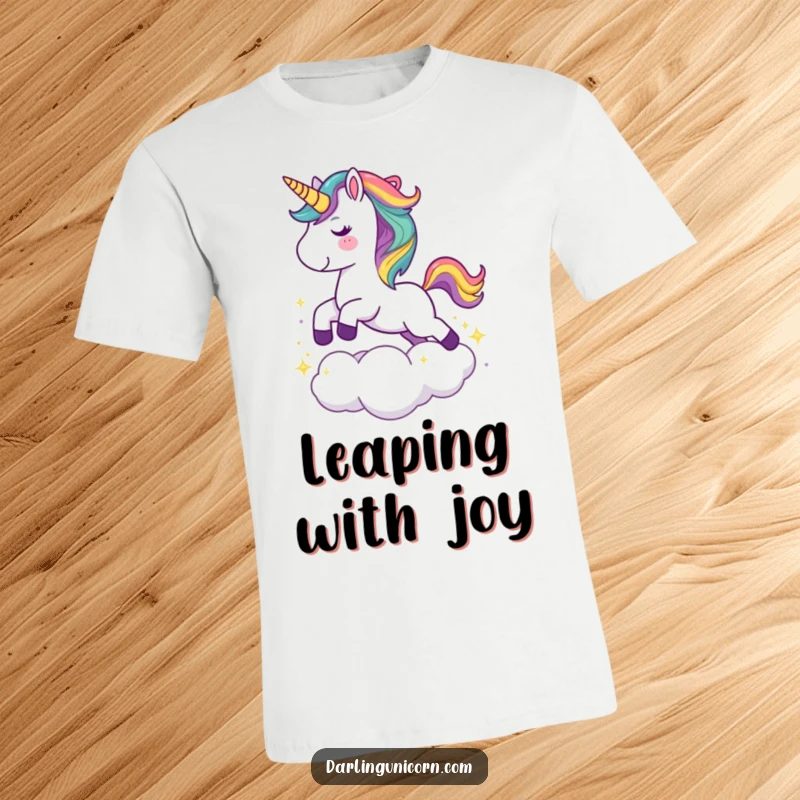 Funny t-shirt depicting a cute unicorn with a rainbow mane leaping joyfully over a sparkling cloud, full of pure bliss.