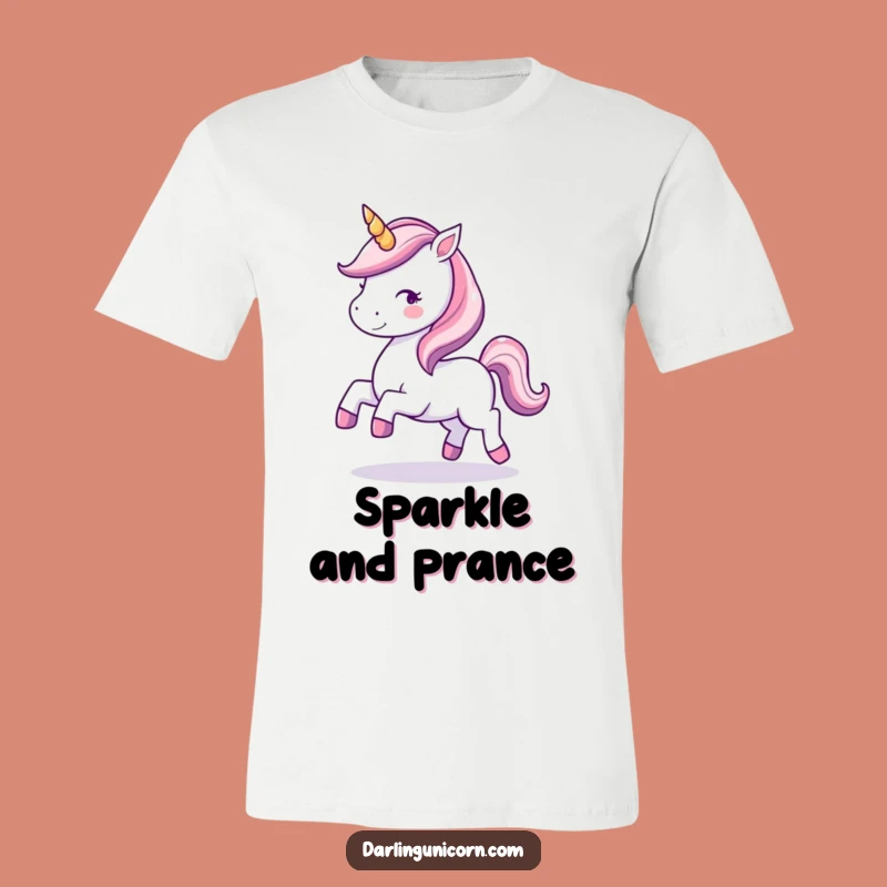 Funny Kawaii Unicorn Prancing T-Shirt - Magical & Hilarious Tee Gift